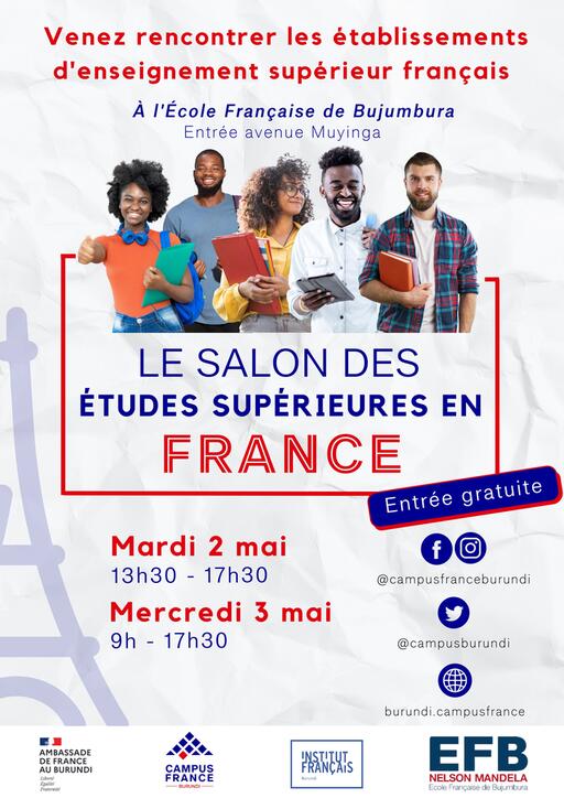 Le salon des études supérieures en France se tiendra à l'Ecole française de Bujumbura le mardi 2 mai (13h30-17h30) et mercredi 3 mai (9h-17h30). Ce sera l'occasion de rencontrer les établissements français d'enseignement supérieur et d'assister à des conférences thématiques. 